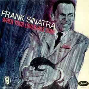 Frank Sinatra - When Your Lover Has Gone download flac