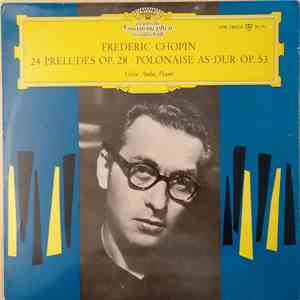 Frederic Chopin, Géza Anda - 24 Préludes Op. 28 · Polonaise As-dur Op. 53 download flac
