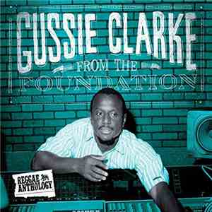 Gussie Clarke - From The Foundation download flac