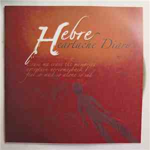 Hebre - Heartache Diary download flac