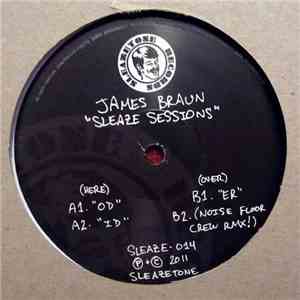James Braun - Sleaze Sessions FLAC album