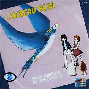 Jean-Jacques Debout / Jean Daniel Mercier - L'oiseau Bleu download flac