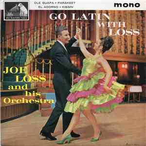 Joe Loss And His Orchestra - Go Latin With Loss download flac