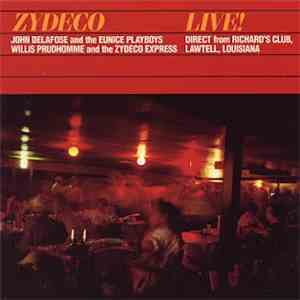 John Delafose And The Eunice Playboys, Willis Prudhomme And The Zydeco Express - Zydeco Live! download flac
