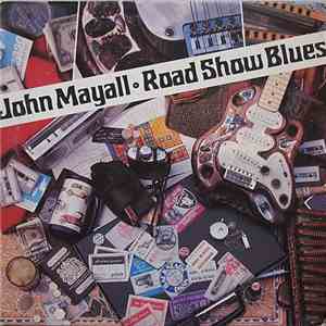 John Mayall - Road Show Blues download flac
