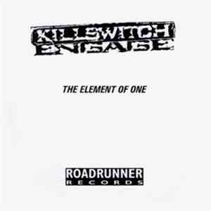 Killswitch Engage - The Element Of One download flac