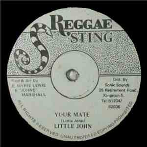Little John - Your Mate download flac