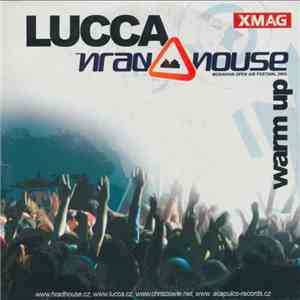 Lucca - Hradhouse Warm Up 2005 download flac