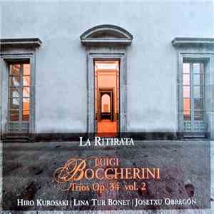 Luigi Boccherini, La Ritirata, Hiro Kurosaki, Lina Tur Bonet, Josetxu Obregón - String Trios Op. 34 Vol 2 download flac