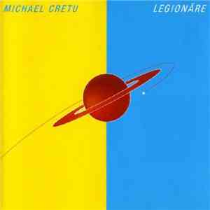 Michael Cretu - Legionäre download flac