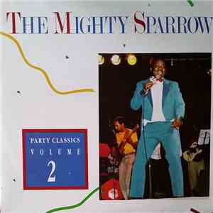 Mighty Sparrow - Party Classics 2 download flac