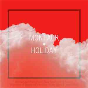 Montauk  - Holiday download flac