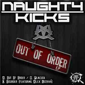 Naughty Kicks - Out Of Order EP FLAC album