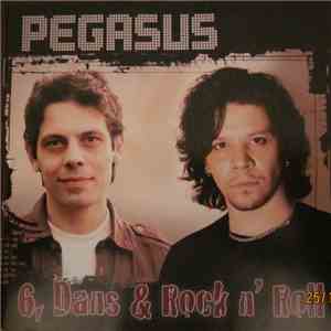 Pegasus  - 6, Dans & Rock`n Roll download flac