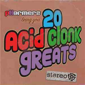 pHarmerz - 20 Acid Clonk Greats download flac