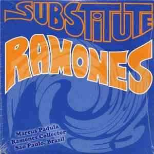 Ramones - Substitute download flac