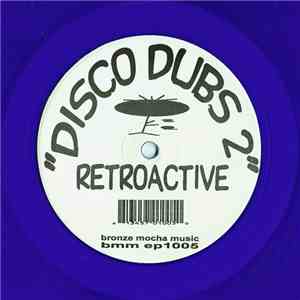 Retroactive - Disco Dubs 2 download flac