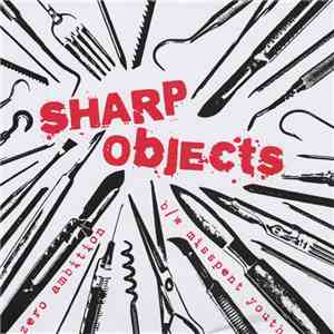 Sharp Objects - Zero Ambition download flac