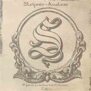 Sleipnir - Auslese - 15 Jahre Zwischen 6 & 12 Saiten Teil 1 download flac