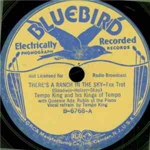 Tempo King And His Kings Of Tempo - There's A Ranch In The Sky / Moonlight On The Prairie, Mary download flac
