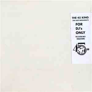 The 45 King - The Lost Break Beats The Seven Inch Collections download flac