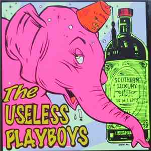 The Useless Playboys - For Your Listening Pleasure download flac