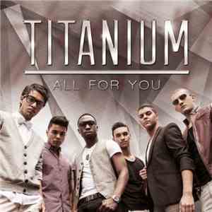 Titanium  - All For You download flac