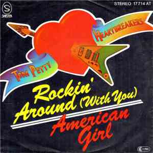 Tom Petty And The Heartbreakers - Rockin' Around (With You) download flac