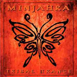 Tribal Trance - Minjahra download flac