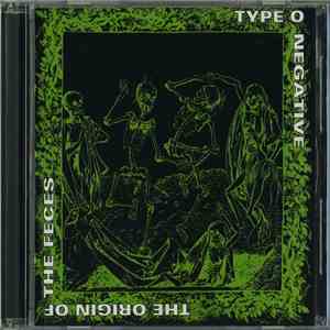 Type O Negative - The Origin Of The Feces download flac