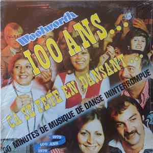 Unknown Artist - Woolworth 100 Ans...Ça Se Fête En Dansant... download flac