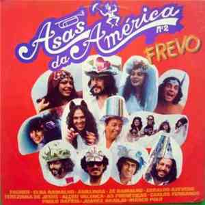 Various - Asas Da América Nº 2 – Frevo download flac