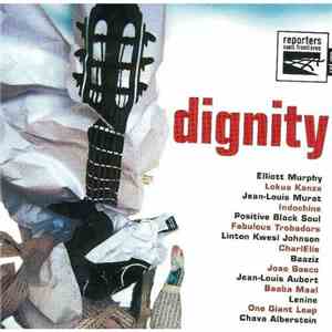 Various - Dignity - Les Chanteurs Défendent la Liberté de la Presse download flac