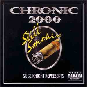 Various - Suge Knight Represents: Chronic 2000 - Still Smokin' download flac