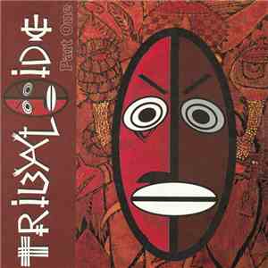 Various - Tribaloide Part One download flac
