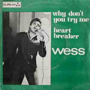 Wess - Why Don't You Try Me / Heart Breaker download flac