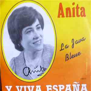 Anita  - Y Viva Espana / La Java Bleue download flac