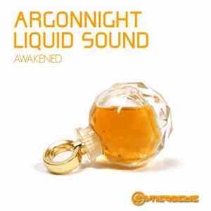 Argonnight & Liquid Sound  - Awakened download flac