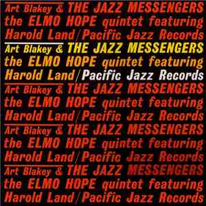 Art Blakey & The Jazz Messengers / The Elmo Hope Quintet Featuring Harold Land - Art Blakey & The Jazz Messengers / The Elmo Hope Quintet Featuring Harold Land download flac