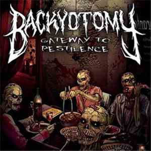 Backyotomy - Gateway To Pestilence download flac