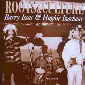 Barry Issac & Hughie Izachaar - Roots & Culture download flac