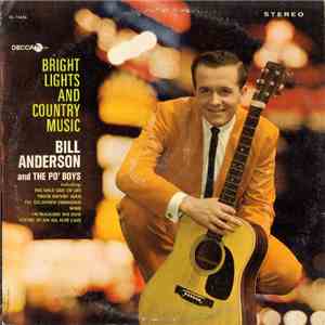 Bill Anderson  & The Po' Boys - Bright Lights And Country Music download flac