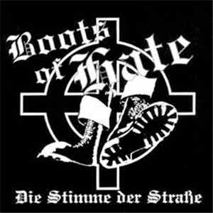 Boots Of Hate - Die Stimme Der Strasse download flac