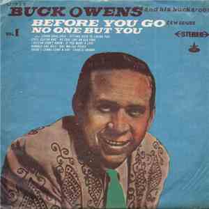 Buck Owens And His Buckaroos - Before You Go / No One But You - C&W Series Vol. 1 download flac