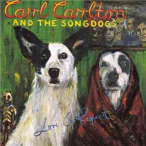 Carl Carlton And The Songdogs - Love & Respect download flac