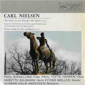 Carl Nielsen, Poul Birkelund / Paul Tofte Hansen / Annette Baumann / Eyvind Møller / Hermann Holm Andersen - Carl Nielsen download flac
