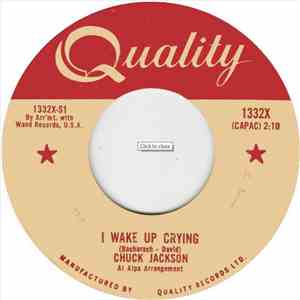 Chuck Jackson - I Wake Up Crying download flac
