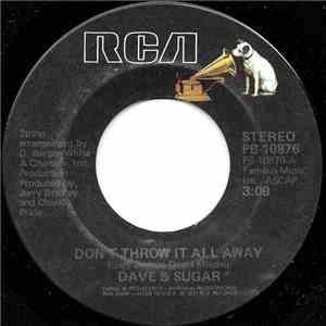 Dave & Sugar - Don't Throw It All Away / Queen Of My Heart download flac