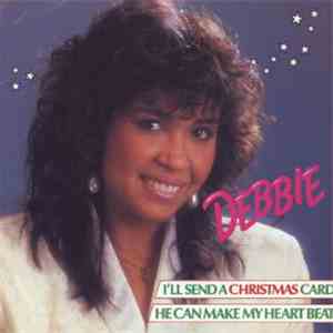 Debbie - I'll Send A Christmas Card / He Can Make My Heart Beat download flac
