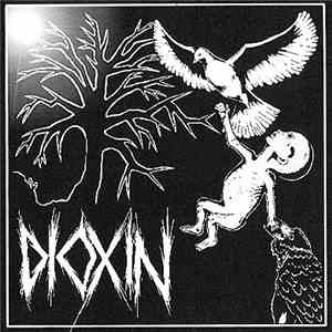 Dioxin  - Dioxin download flac